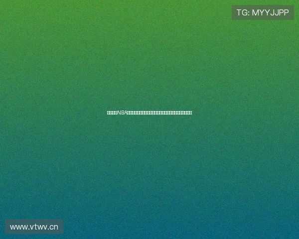 免费观看NBA比赛直播平台推荐实时高清不延迟全赛季覆盖手机电脑同步